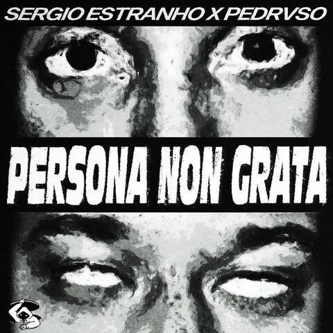 Persona Non Grata