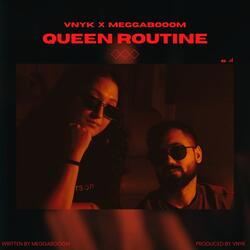 Queen Routine