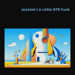 A Little Gtr Funk