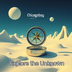 Explore the Unknown