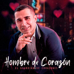 Hombre de Corazón