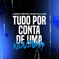 Tudo Por Conta De Uma Novinha