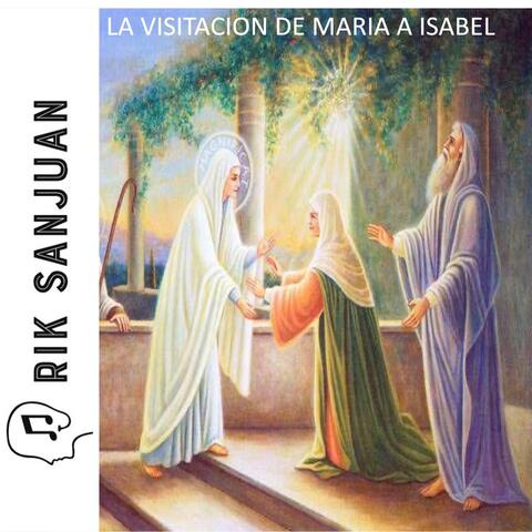 La Visitacion de Maria