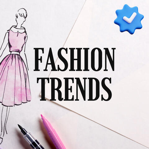 Fashion Trends