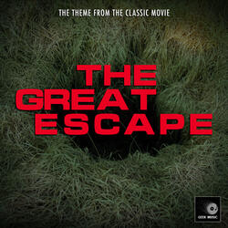 The Great Escape Main Theme (From "The Great Escape")