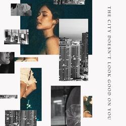 The City Doesn't Look Good On You