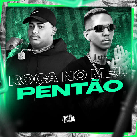 Roça no Meu Pentão