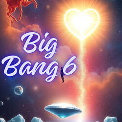Big Bang 6