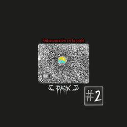 CYPHER #2 (INTERCONEXION EN LA PERLA) - DASX - VAHOS T