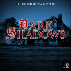Dark Shadows (1966) Main Theme [From "Dark Shadows"]