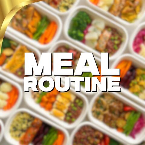 Meal Routine