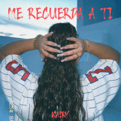 Me Recuerda A Ti