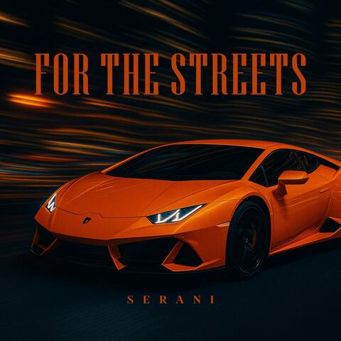 For the Streets