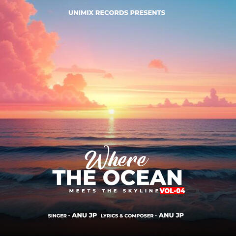 Where the Ocean Meets the Skyline, Vol. 4