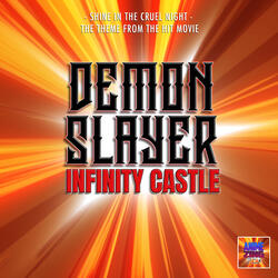 Shine In The Cruel Night (From "Demon Slayer Infinity Castle")