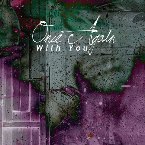 Once Again With You