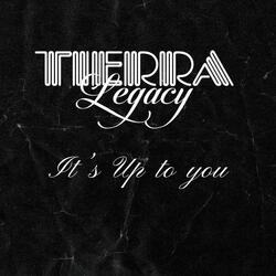 It's Up To You