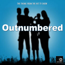 Outnumbered Main Theme (From "Outnumbered")