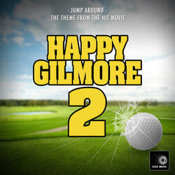 Jump Around (From "Happy Gilmore 2")