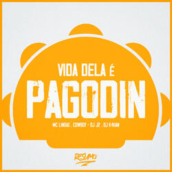 Vida Dela É Pagodin