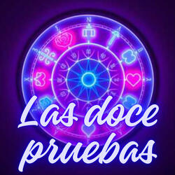 Las doce pruebas