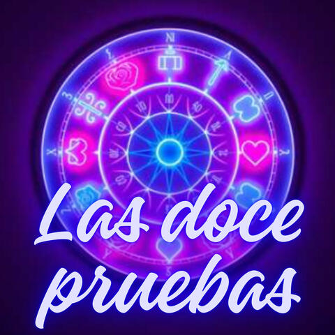 Las doce pruebas