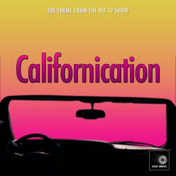 Californication Main Theme (From "Californication")