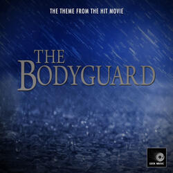The Bodyguard Main Theme (From "The Bodyguard")