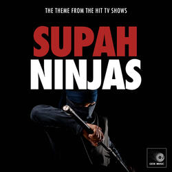 Supah Ninjas Main Theme (From "Supah Ninjas")