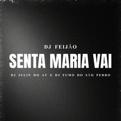 Senta Maria vai