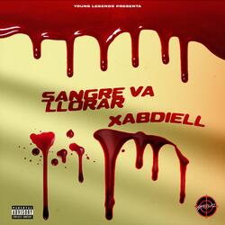SANGRE VA LLORAR