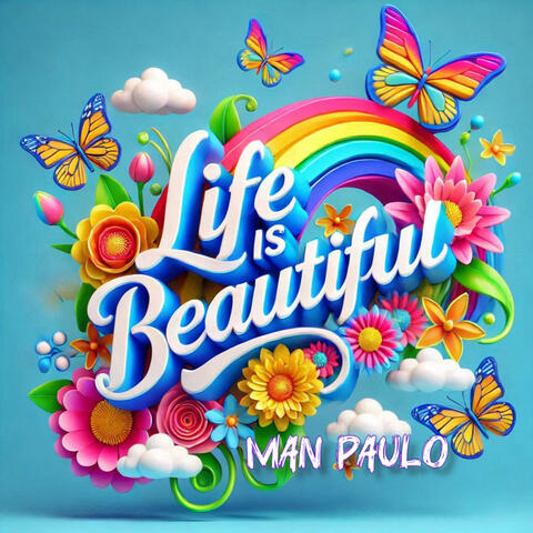 Life is Beautiful