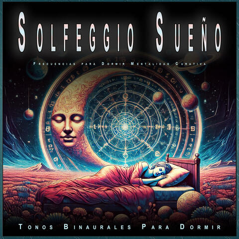 Solfeggio Sueño: Frecuencias para Dormir Mentalidad Curativa