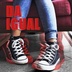 Da Igual