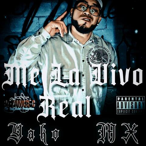 Me la vivo real