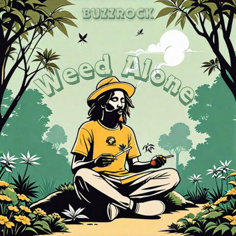 Weed Alone