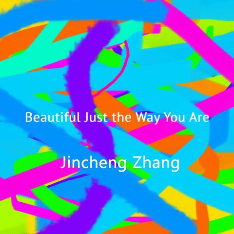 Beautiful Just the Way You Are