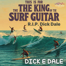This is for The King of the Surf Guitar