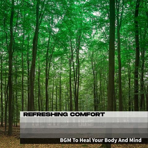 BGM To Heal Your Body And Mind