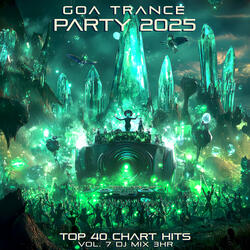 Goa Trance Party 2024 Top 40 Chart Hits, Vol. 7