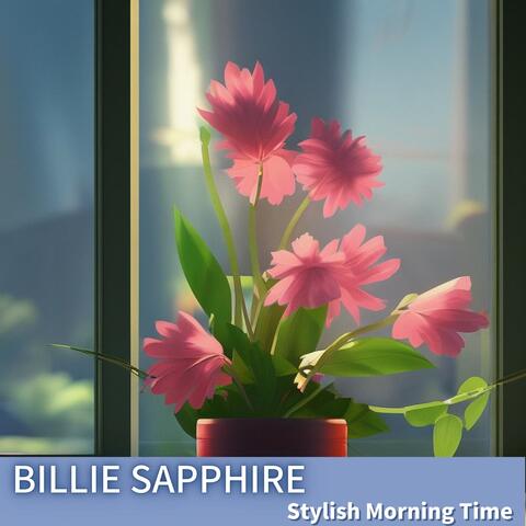 Stylish Morning Time
