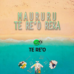 Maururu te re'o reka