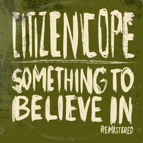 Something To Believe In