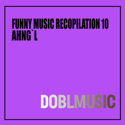 Funny Music Recopilation 10