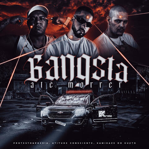 Gangsta Até Morrer