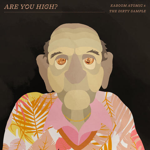 Are You High?