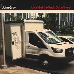 Let's Get the Fuck Out of Here