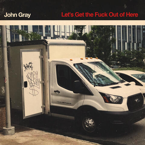 Let's Get the Fuck Out of Here