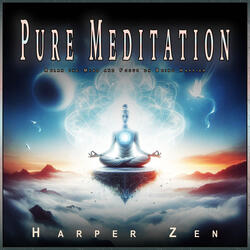 Pure Serenity to Relax Your Mind