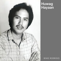 Huwag Hayaan